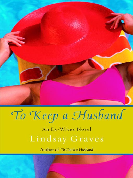 Title details for To Keep a Husband by Lindsay Graves - Available